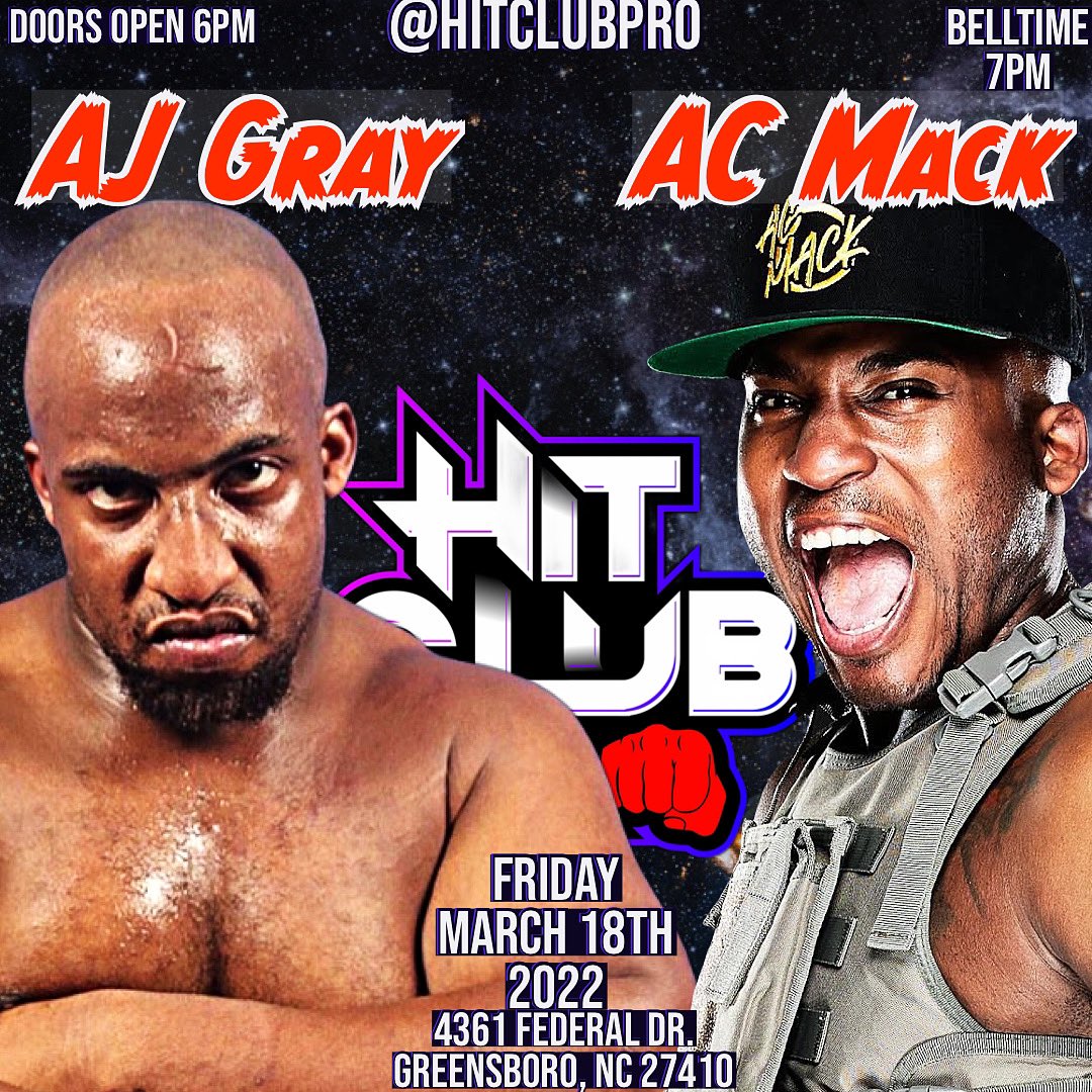 📣🚨 Nothing. But. Hits. @AC_Mack vs @RichHomieJuice 🔥🔥🔥

Save The Date. This Friday, March 18th. 4361 Federal Dr, Greensboro, NC. 27410

#HitHarder #ACMack #AJGray