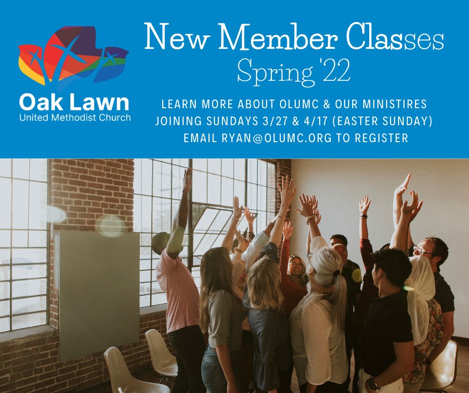 Learn more about Oak Lawn UMC and what it means to be a member!  Email ryan@olumc.org to register.