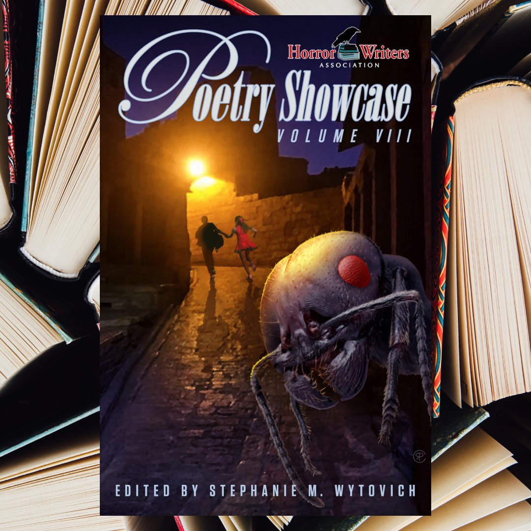 HorrorWriters's tweet photo. HWA Poetry Showcase Volume VIII
Edited by Stephanie M. Wytovich 

Cover artwork by Robert Cabeen 

Print: 978-1-7328035-7-2
e-book: 978-1-7328035-8-9

Now Available in Print and on Kindle:
https://t.co/HPzWwHS5et https://t.co/4mTaDeaGcb
