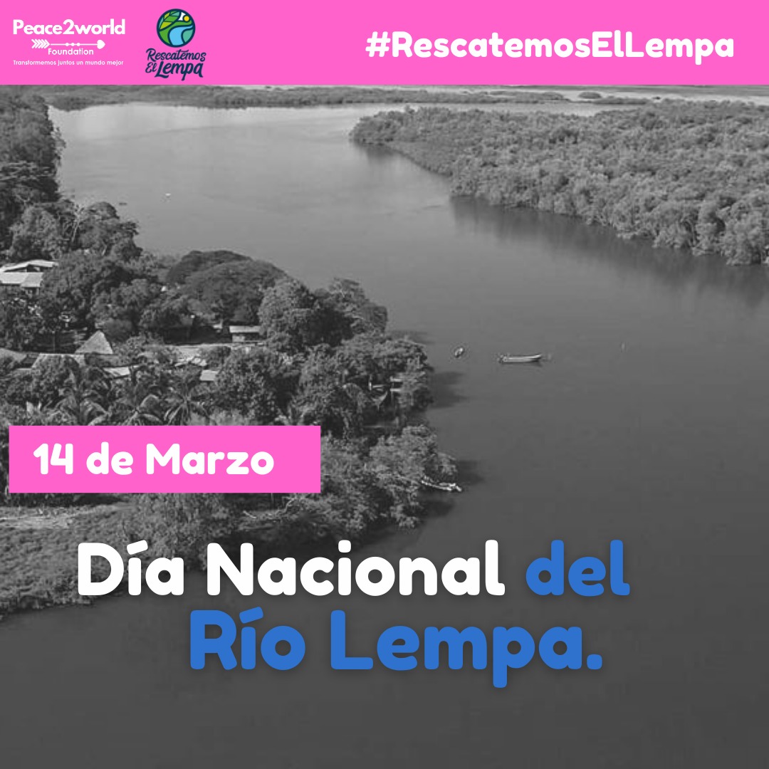 Peace2world_org's tweet photo. ✨14 de marzo - Día Nacional del Río Lempa: El de mayor extensión en Centroamérica según @RedRioLempa.
#DíaDelLempa #RescatemosElLempa #riolempa #peace2worldfoundation #P2WF #elsalvador #sv #jovenes #fundacion https://t.co/AgB4r7RuBM