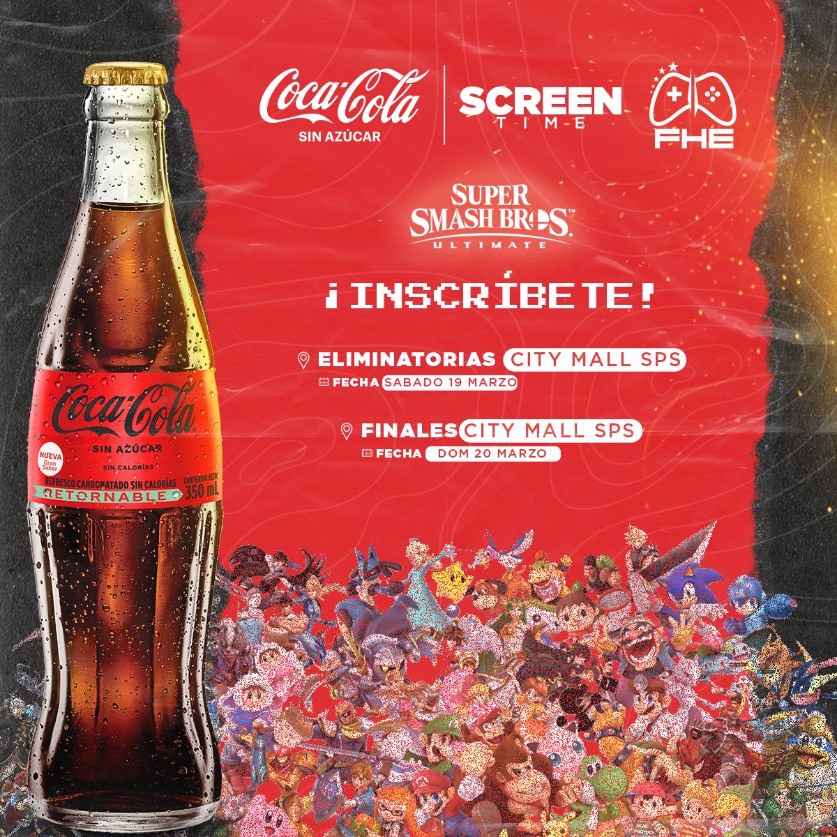🔥El tiempo llego🔥

EL TORNEO DE SMASH BROS ESTÁ AQUÍ🔥

SCREEN TIME | FHE te invitan a participar en esta batalla que se llevará a cabo el SÁBADO 19 y DOMINGO 20 en City Mall SPS

Link de inscripción en nuestra bio.🔥🎮

NO TE LO PUEDES PERDER, TE ESPERAMOS🎮