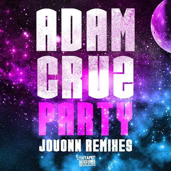 mixtapesessions's tweet photo. BREAKING NEWS: @djadamcruz - Party (@1_JOVONN Remixes) - coming soon from @mixtapesessions #housemusic #deephouse #jovonn #adamcruz #DJAdamCruz #goodmusic #dancemusic https://t.co/8eGPWCAva7