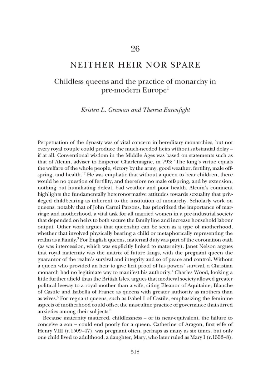 DylSebEva's tweet photo. That said, ‘#childlessness did not’, as @TheresaEarenfi1 and #KristenGeaman argue, ‘necessarily spell doom for a queen’ (p. 519). In exceptional cases, ‘childless’ #queens successfully navigated a way through courts and cultures utterly dominated by the #politics of #procreation. https://t.co/ycQ6rrawYU