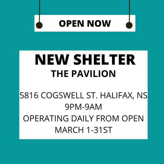 Open now!
A new 25 bed shelter is operating daily on the Halifax Commons from now until March 31st. 

The Pavilion, located at 5816 Cogswell Street is open to folks in need from 9PM-9AM. 

The shelter replaces the  temporary shelter that was out of the George Dixon Centre.