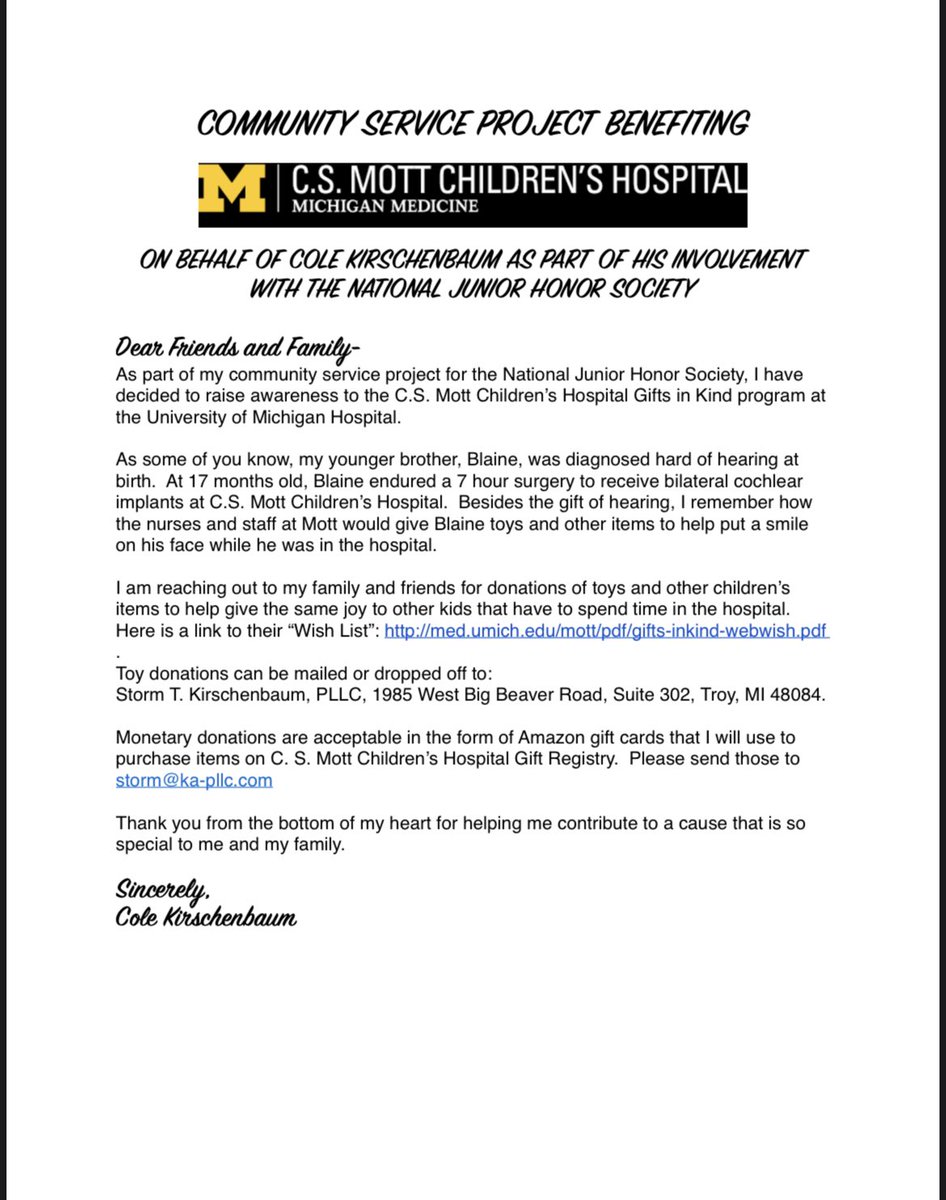 So proud of my son Cole and his desire to help CS Mott Children’s Hospital at University of Michigan.  If you are interested in donating to his cause please see below med.umich.edu/mott/pdf/gifts… or email me at storm@ka-pllc.com