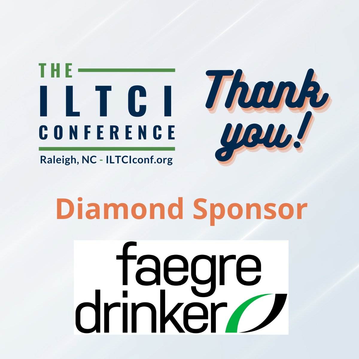 ILTCI's tweet photo. Thank you to our Diamond Sponsor @FaegreDrinker We look forward to seeing everyone in Raleigh, NC next week for ILTCI 2022! #thankyousponsors #iltci https://t.co/X5S2UpnWKU