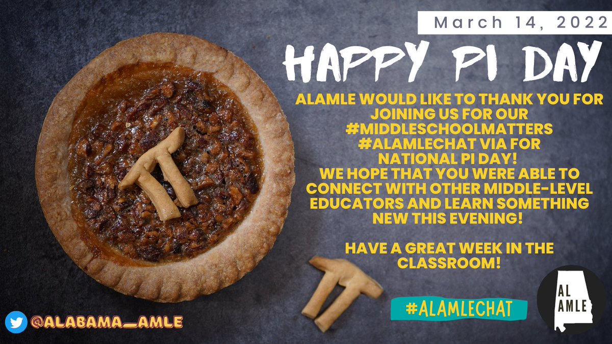 alabama_amle's tweet image. Thank you for joining #ALAMLE for our #ALAMLEchat during #NationalPiDay! Remember #MiddleSchoolMatters! 

Enjoy the rest of your week in the classroom! Happy Teaching! 🥧