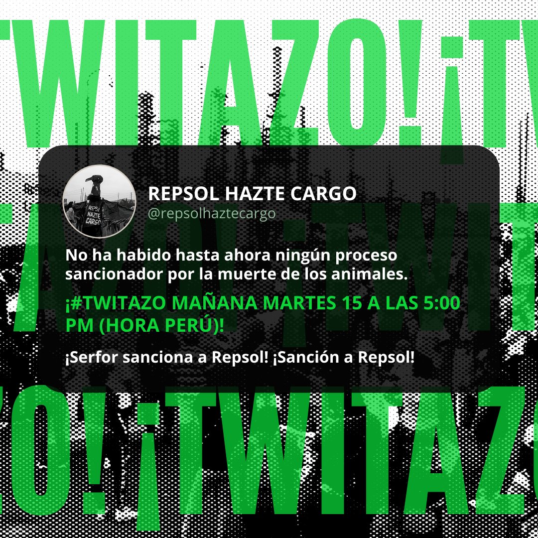 ContraRepsol's tweet photo. ⚡¡#TWITAZO! 🐦
Martes 15 de marzo a las 5:00 p.m. 🇵🇪 
ℹ️  Mañana se cumplen 2 meses del Derrame de Repsol y hasta ahora NO hay ningún proceso contra Repsol.
📢 Pediremos al SERFOR que abra ya PROCESO SANCIONADOR contra Repsol
#️⃣ El hashtag lo publicaremos mañana. https://t.co/glIIDxY4KE