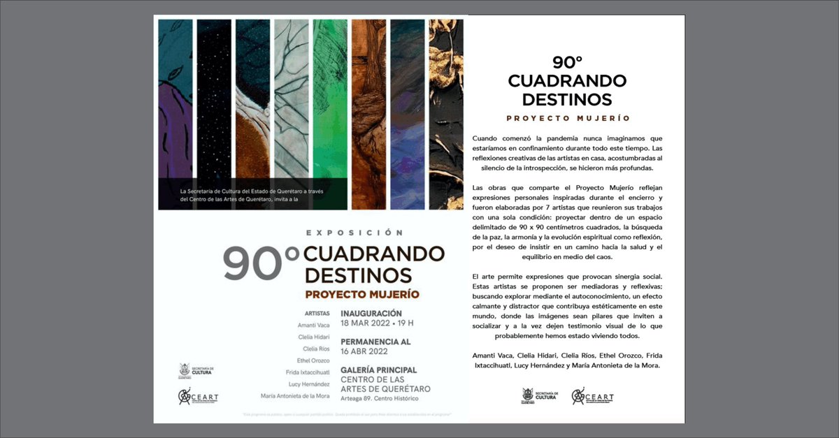 lucyyhm's tweet photo. Los esperamos.....a la inauguración de la exposición 90 GRADOS _Cuadrando Destinos_ , de Proyecto Mujerío, que se inaugura el próximo viernes 18 de marzo a las 19:00 horas. Entrada Libre
Gracias al Centro de las Artes Querétaro por abrirnos las puertas https://t.co/bWhTltFj9a