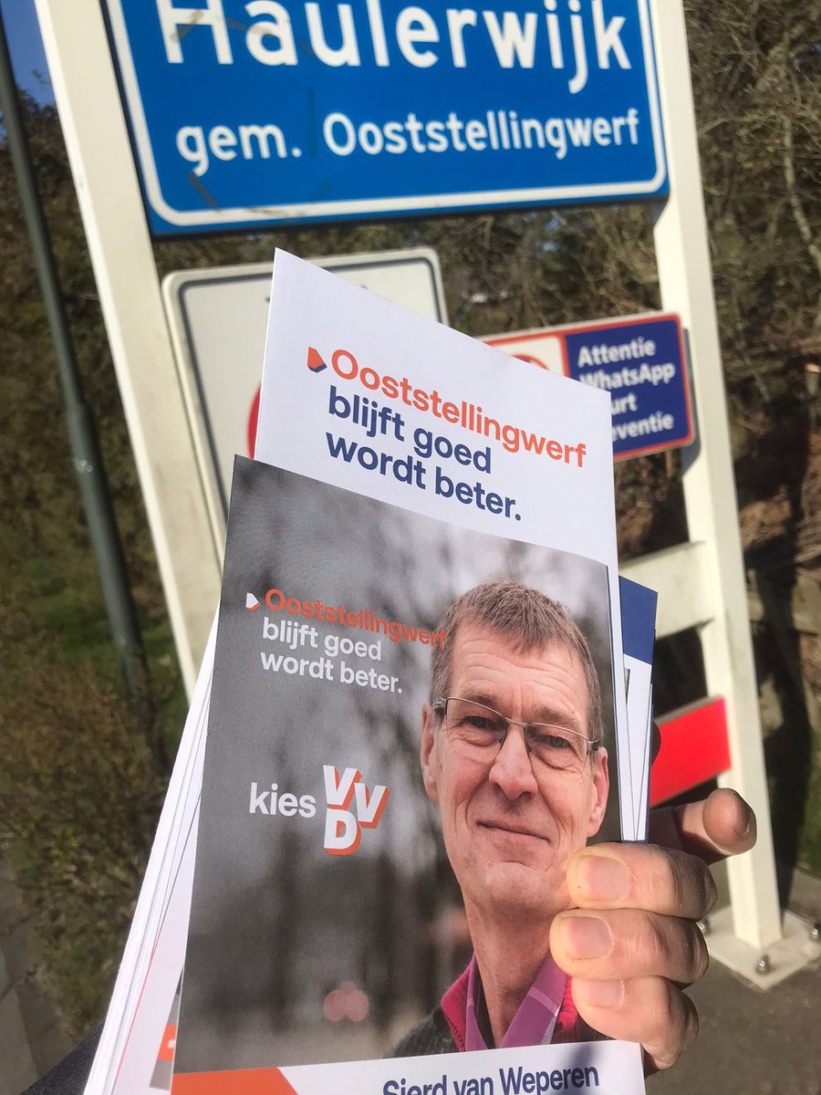 Goedemorgen #Haulerwijk . #Stem lijst 4 #VVD #Ooststellingwerf