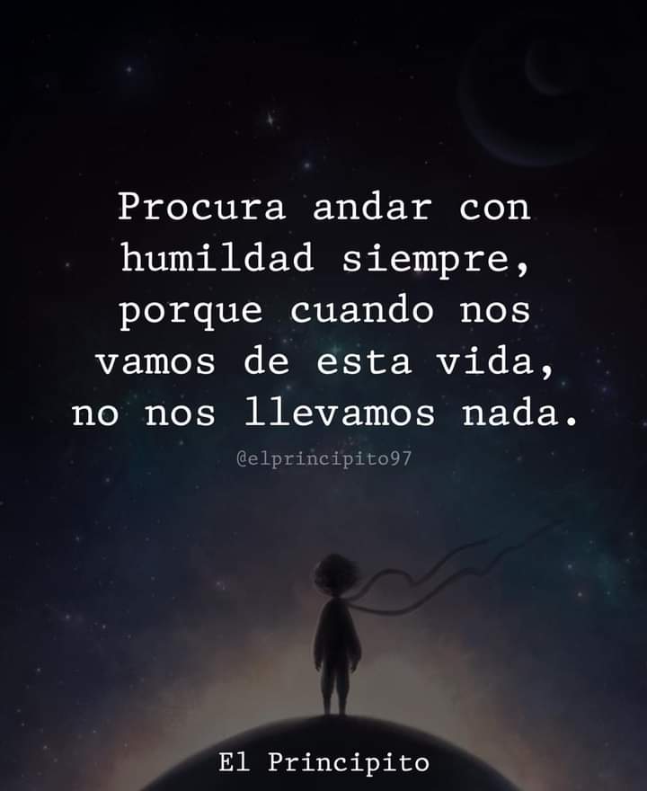 Ante todo no dejes de ser humilde