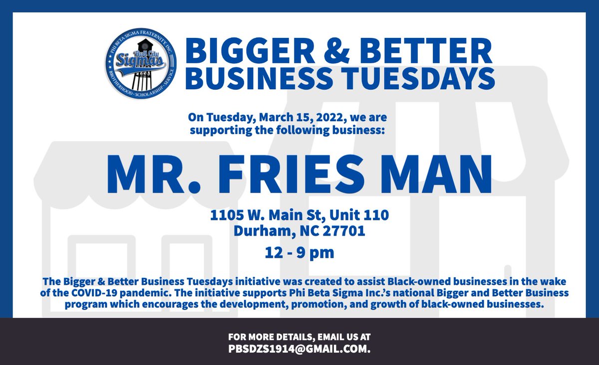 #DurhamCommunity | Bigger &amp; Better Business Tuesdays | March 15 | The Durham Alumni Chapter Of Phi Beta Sigma Inc. is promoting and supporting Mr. Fries Man located at 1105 W. Main St Unit 110, Durham, NC 27701. | #Durham #BullCity