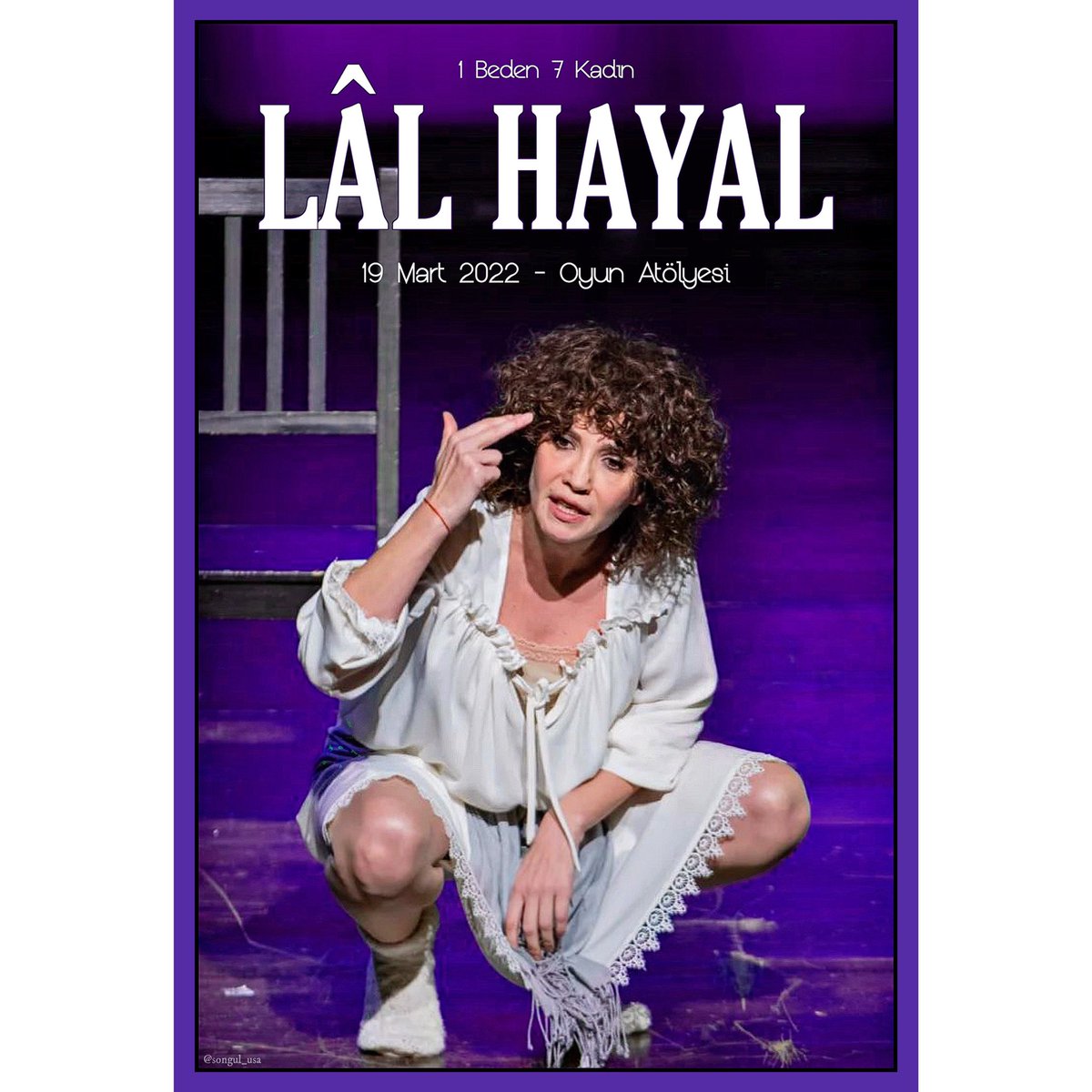 🎭 LÂL HAYAL 🎭 
🗓 19 Mart 2022
📍Oyun Atölyesi 
🎟 oyunatolyesi.com/lal-hayal 
#LâlHayal #SongülÖden