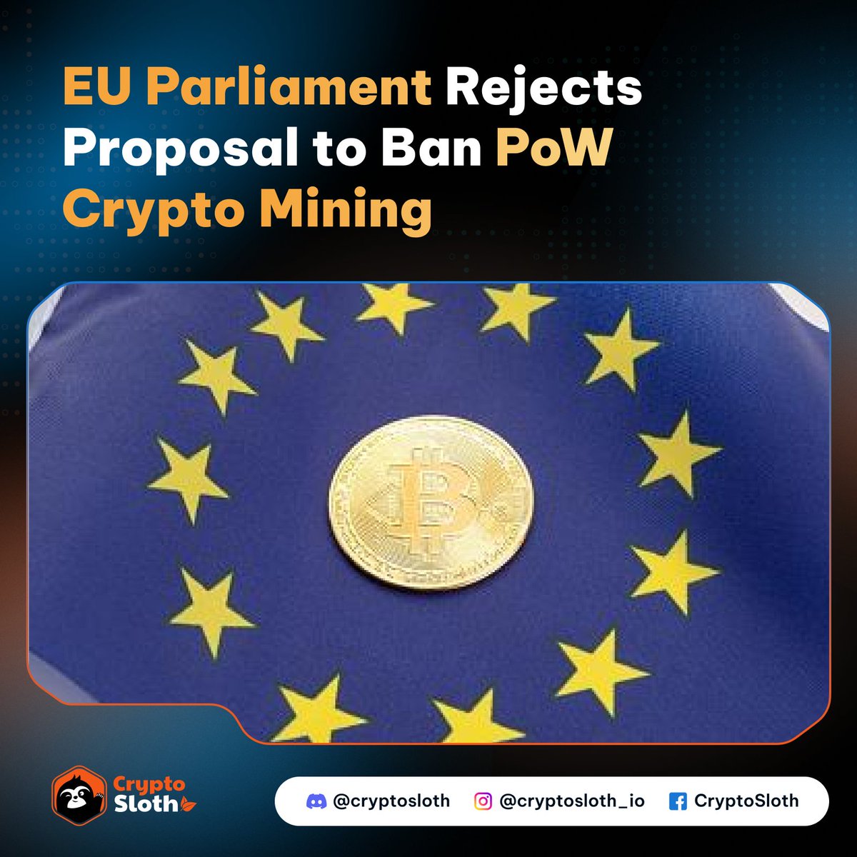 CryptoSloth_io's tweet photo. ❌EU PARLIAMENT REJECTS PROPOSAL TO BAN POW CRYPTO MINING
#bitcoinnews #cryptonews #cryptotrading #cryptoinvesting #cryptocurrencycommunity #cryptomarketnews #cryptocurrencys  #cryptocurrencyinvestments
 👉Please Check out  https://t.co/sNKbSuYdKI for more! https://t.co/Pl0pFIQPjx