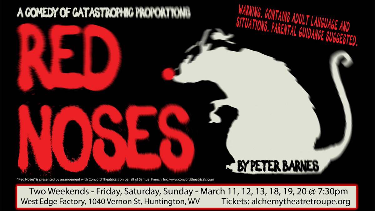 Alchemy_WV's tweet photo. Three more chances to see RED NOSES! Friday, Saturday &amp; Sunday - 7:30PM - WestEdge Factory - $15
https://t.co/7wdywJrJZD https://t.co/q2xnQvi4r4