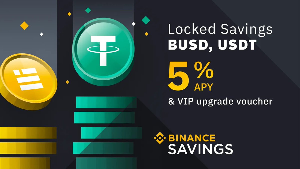 Earn 5% APY on $BUSD &amp; $USDT with #Binance Locked Savings and enjoy VIP upgrade vouchers.

➡️ binance.com/en/support/ann…