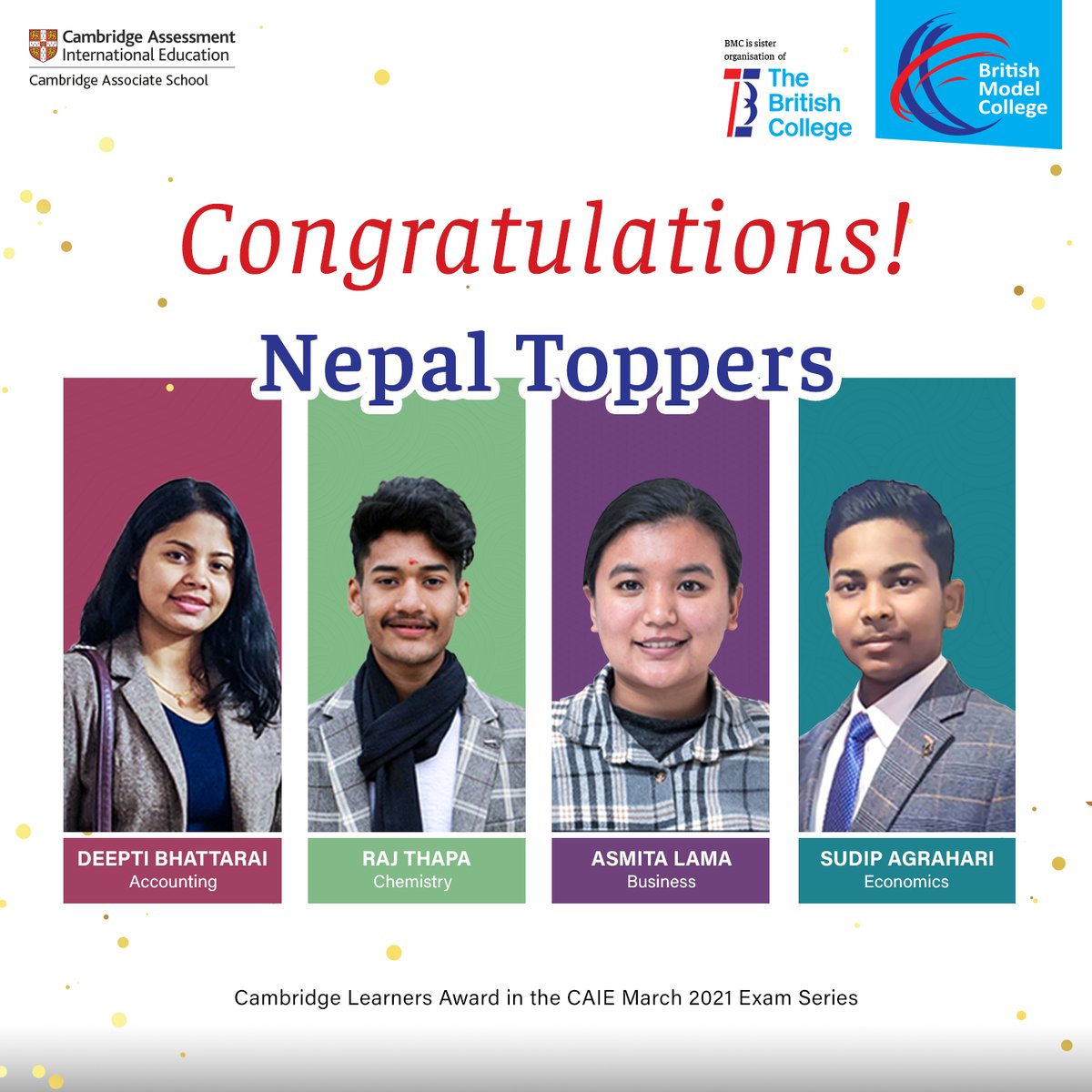 TBritishCollege's tweet photo. Congratulations to all high achievers in the March 2021 Cambridge Learners Award in the CAIE Exam Series from the British Model College. TBC wishes you the best in your future endeavors.
#TheBritishCollege #BritishModelCollege #nepaltopper #cambridge #alevels #TBC2022 https://t.co/vlKGej6k9X