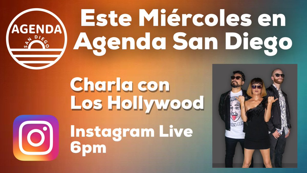 Este miércoles te esperamos en Instagram con invitados de lujo <a href="/los_hollywood/">Los Hollywood</a> #agendasandiego #miercolesmusical #loshollywood