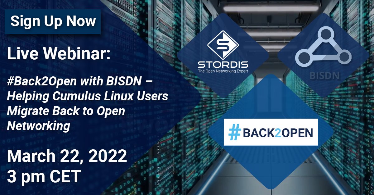 STORDIS_GmbH's tweet photo. Just one week left until our #webinar with @BISDN_GmbH on our #Back2Open Program from stranded #CumulusLinux users.
Join us to learn more about BISDN #Linux #NOS and how it can help you return back to your #OpenNetworking path.
Read more:
https://t.co/eAA0XRRdV3
#OpenNetwork https://t.co/AKKhmGPM8t