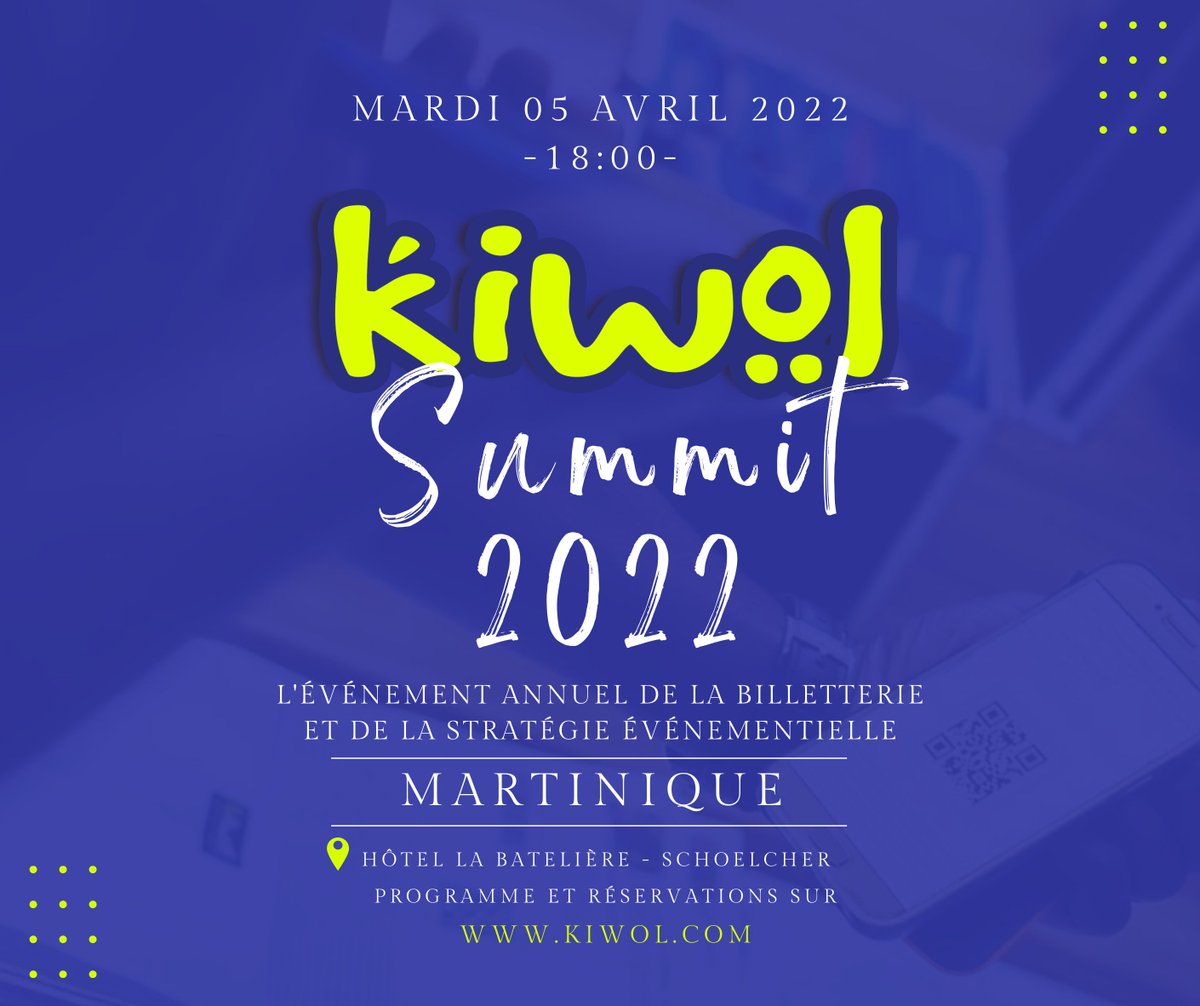 Mardi 5 avril 2022 - 18 heures à l’hôtel La Batelière se tiendra la 2ème édition du KIWOL SUMMIT en Martinique, le rendez-vous des professionnels de l'événementiel. 

Plus d'infos &amp; inscription 👉🏿 bit.ly/36mzdtK

#martinique #billetterie #strategie #KiwolSummit