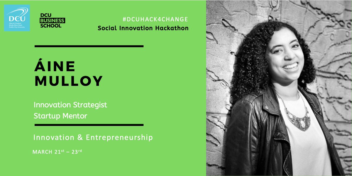 We have a great lineup of speakers, industry guests and mentors at #DCUHack4Change. Looking forward to hearing Áine Mulloy from @AccentureDock on innovation & entrepreneurship. Thanks so much!