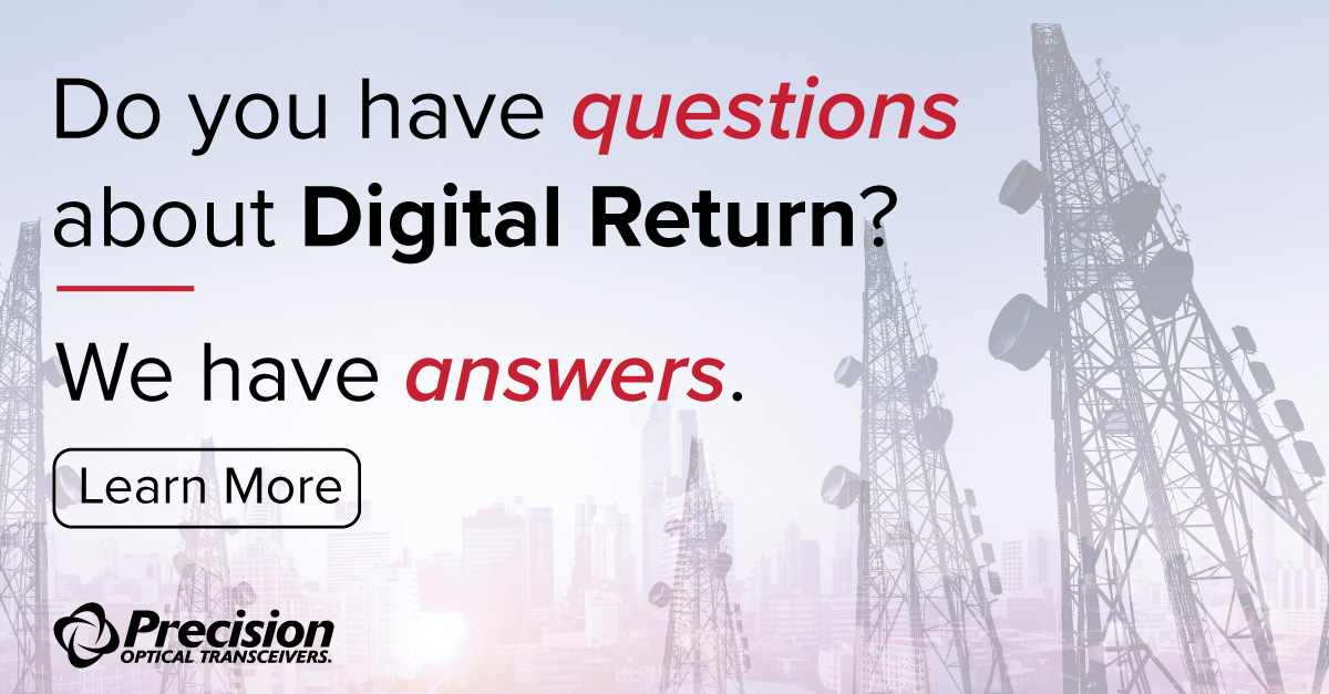 PrecisionOT's tweet photo. Are Digital Return Optics the Right Fit for your Architecture? All of your questions can be answered in this FAQ provided by our Engineering experts. Download Today: https://t.co/awJW1NP2X0 #digitalreturn #FAQ https://t.co/q7PXPdaz91