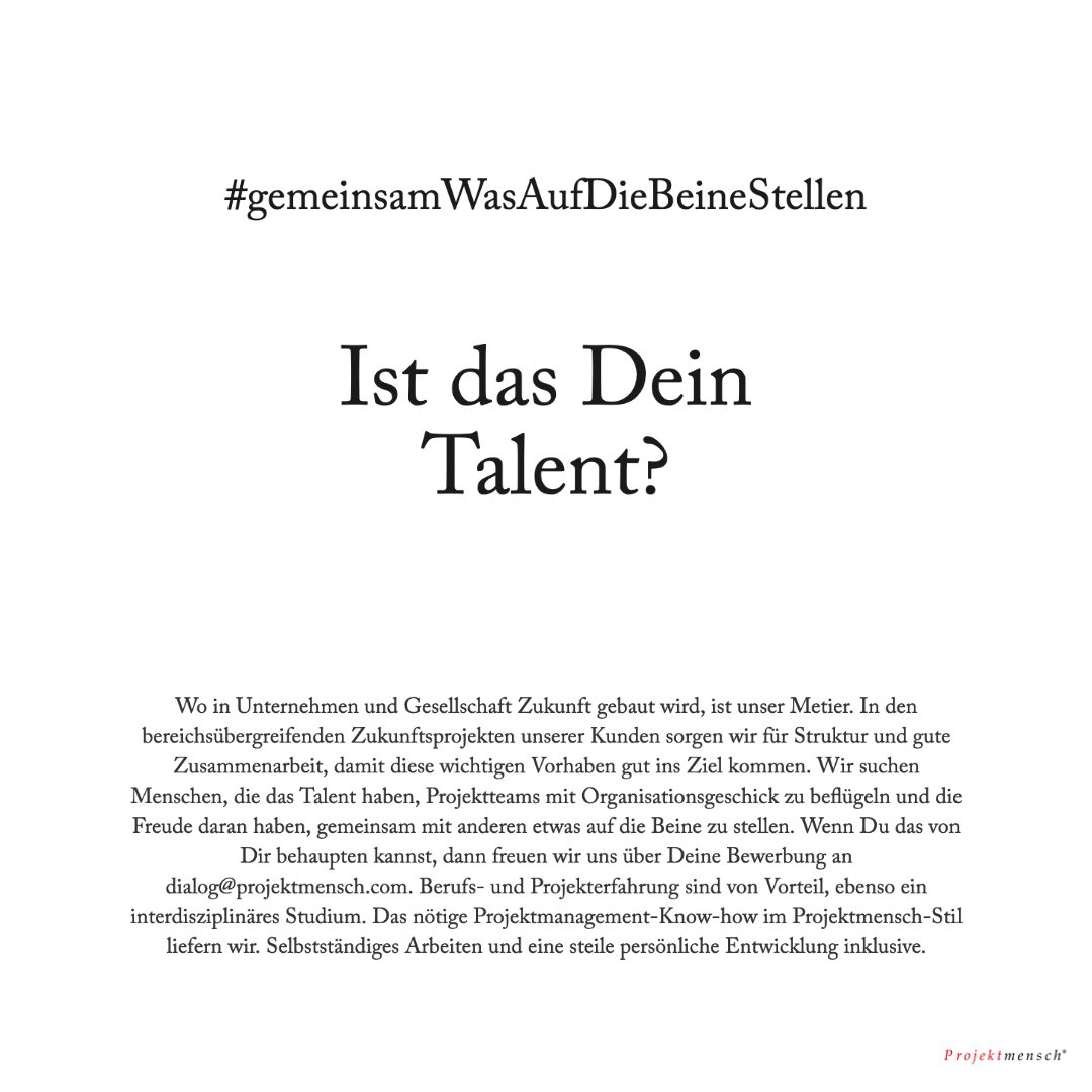 #gemeinsamWasAufDieBeineStellen 👉🏻 Ist das Dein Talent?

Wo in Unternehmen &amp; Gesellschaft Zukunft gebaut wird, ist unser Metier. Wir suchen Menschen mit dem Talent, bereichsübergreifende Projektteams mit Organisationsgeschick zu beflügeln. 

Mehr dazu: projektmensch.com/ueber-uns/proj…