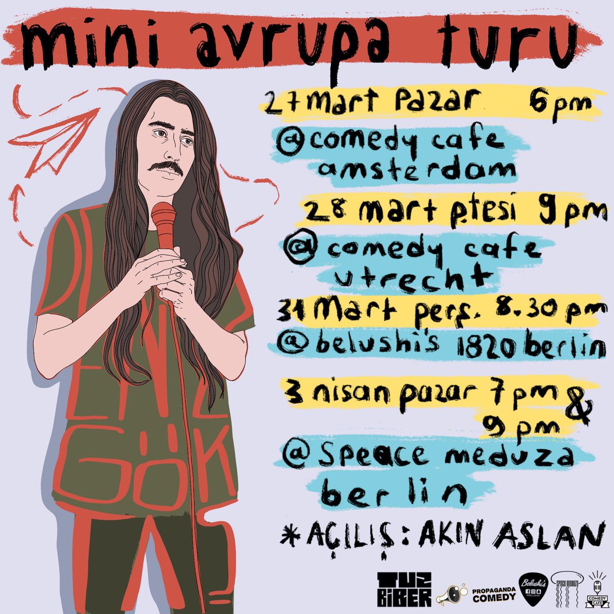 tuzbiberstandup's tweet photo. Deniz Göktaş politik ve kara mizah esintili stand-up komedi şovu ile ilk kez mini bir Avurpa turnesine çıkıyor. 

Deniz seviyesinin altındaki Amsterdam ve birazcık üstündeki Utrecht’te ek olarak Avrupa’nın bebeği Berlin’de sahne alacaktır.

🏷Bilet Linki: https://t.co/HBXf8yiMH9 https://t.co/sd384RC5Js