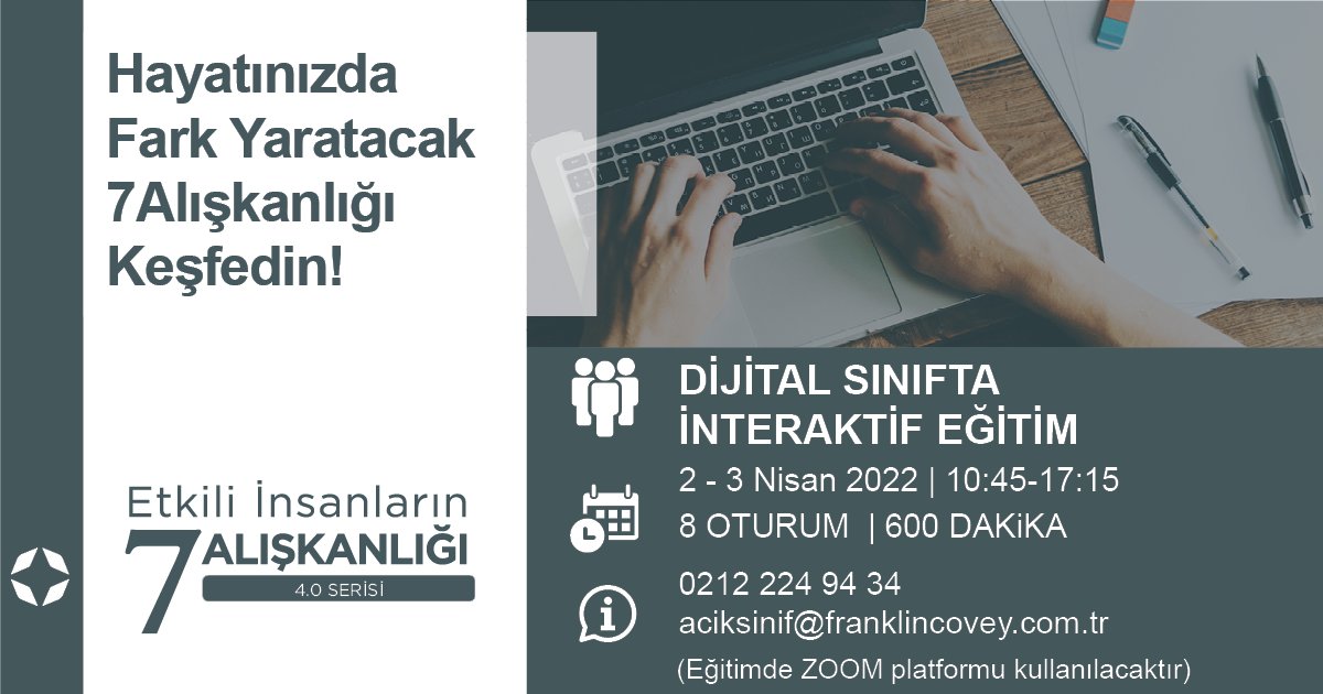 FranklinCoveyTR's tweet photo. Bireysel katılıma uygun olarak tasarladığımız #Etkiliİnsanların7Alışkanlığı İnteraktif Dijital Açık Sınıf Eğitimimizin 2022 İçin Son Kontenjanlar!
Hemen bilgi almak ve kayıt olmak için: https://t.co/M2d36pV7UI
#açıksınıf #kişiselgelişim #7alışkanlık #FranklinCoveyTürkiye https://t.co/tg2jHUyER1