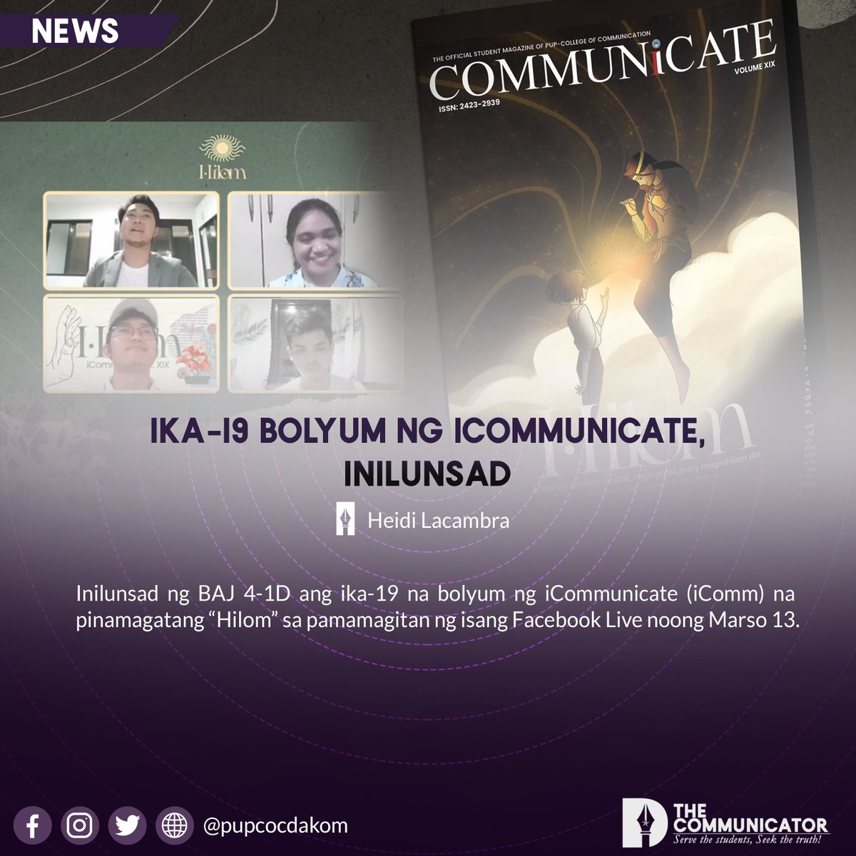pupcocdakom's tweet photo. BALITA | Ika-19 bolyum ng iCommunicate, inilunsad

Article: @heidi_dakom
Graphics:@einexx
Photo: Screenshot mula sa pahina ng ICommunicate XIX:Hilom 

Read the full article on our Facebook page: https://t.co/8LFMS5WDa3 https://t.co/rEsvOunOC4