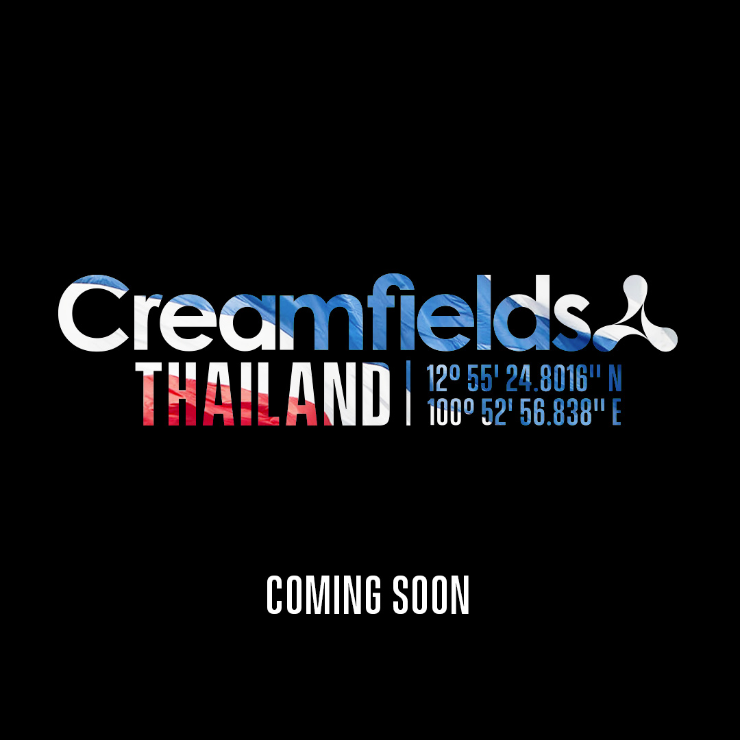 THAILAND 🇹🇭 Coming soon 👀 #CreamfieldsThailand