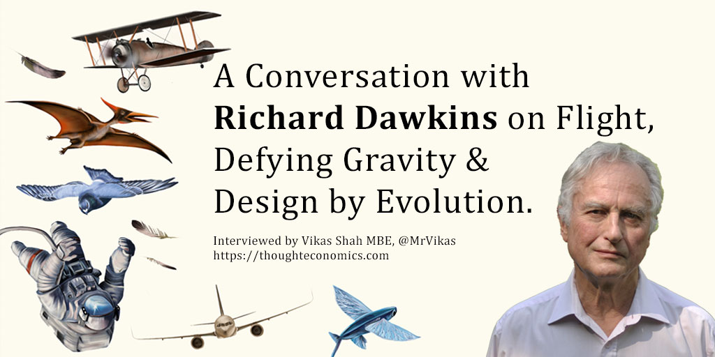 Dr. Vikas Shah MBE DL (@mrvikas) on Twitter photo My Conversation with Richard Dawkins on Flight, Defying Gravity & Design by Evolution. <a href="/RichardDawkins/">Richard Dawkins</a>
thoughteconomics.com/richard-dawkin⦠My Conversation with Richard Dawkins on Flight, Defying Gravity & Design by Evolution. <a href="/RichardDawkins/">Richard Dawkins</a>
thoughteconomics.com/richard-dawkinā¦