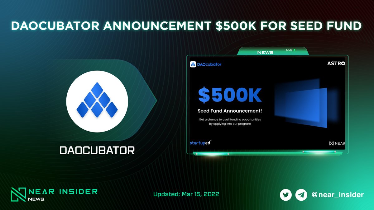 📢 <a href="/DAOcubator/">DAOcubator</a> announcement $500k for seed fund

You get a chance to raise funding up to $10K from a pool of $500k from #DAOcubator 🤩

Apply now 👉 daocubator.org/apply 

#Nearinsider #NEAR $NEAR