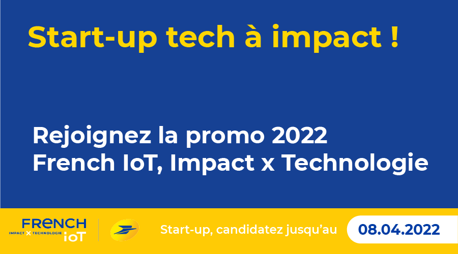 📣 <a href="/GroupeLaPoste/">La Poste Groupe</a> lance la 8e édition de son concours #FrenchIoT Impact x Technologie ! 
#Startup #tech à #impact rejoignez la promo 2022 🚀
Candidatez jusqu'au 8 avril 2022 sur 👇concours-french-iot.laposte.fr