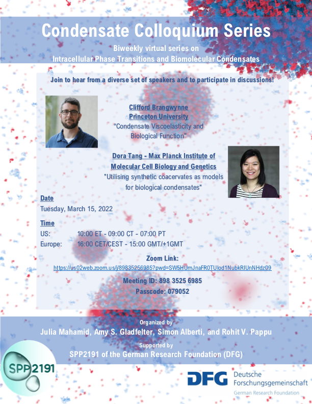 SPP2191's tweet photo. Make sure you join us today for the next set of exciting talks in the Condensate Colloquium Series with 
@brangwynnelab &amp; @DoraTang5!

Zoom Link: 
https://t.co/zVyOUGVw7C
Meeting ID: 898 3525 6985
Passcode: 079052 https://t.co/0chDO9f0IM
