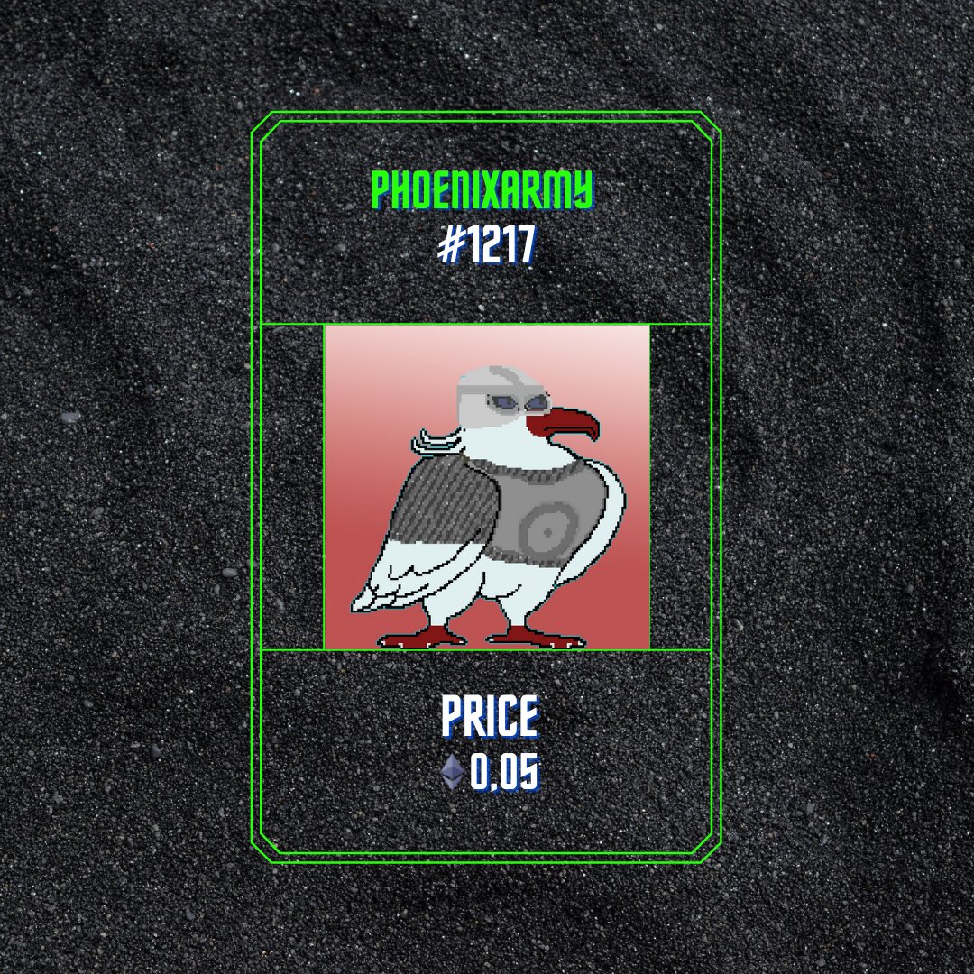 PhoenixArmy #1217!!!
Available on Opensea Now!!!

Check link in bio!
linktr.ee/pheonixarmy

Search PhoenixArmy on Opensea to view collection and join the Army!