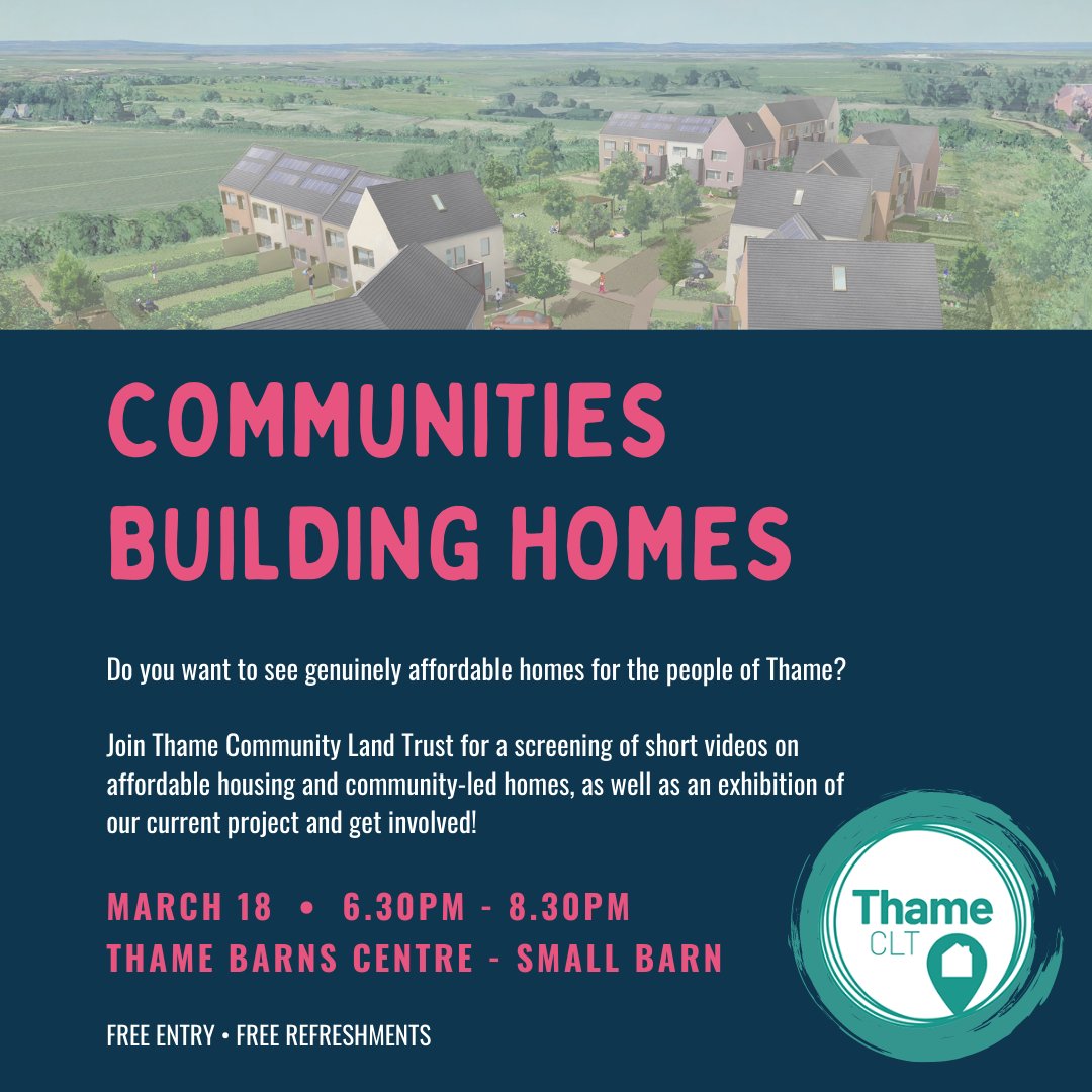 REMINDER:  Communities Building Homes exhibition on at Thame Barns Centre, Friday 18th March, 6.30pm - 8.30pm!  Free entry and refreshments!
If you want to see affordable and sustainable homes for our community, please come along and support us!

#thameclt #communitiesbuildhomes