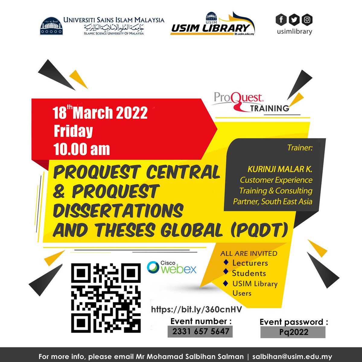 USIMLibrary's tweet photo. Sesi Latihan PROQUEST : DISCOVER YOUR COLLECTIONS FOR  TEACHING, LEARNING and RESEARCH pada : 

18 Mac 2022 | Jumaat 
10.00 pagi

Webex :
https://t.co/OIk7df0sEL

Event number: 2331 657 5647
Event password: Pq2022

Pertanyaan :  salbihan@usim.edu.my

#usimlibrary https://t.co/p32BvARlTx