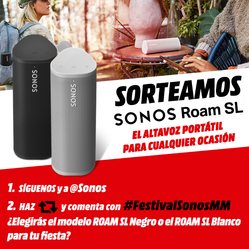 MediaMarkt_es's tweet photo. 🎶💥 𝗦𝗢𝗥𝗧𝗘𝗔𝗠𝗢𝗦 un altavoz portátil SONOS ROAM SL con un sonido brutal💥🎶

🔊 Síguenos y a @Sonos
🔊 Haz RT y comenta con #FestivalSonosMM ¿Elegirás el modelo 𝗥𝗢𝗔𝗠 𝗦𝗟 𝗡𝗲𝗴𝗿𝗼 o el 𝗥𝗢𝗔𝗠 𝗦𝗟 𝗯𝗹𝗮𝗻𝗰𝗼 para tu fiesta? 🕺💃

⏰Hasta el 20/3 ¡Suerte! #SORTEO https://t.co/437knHtvA7