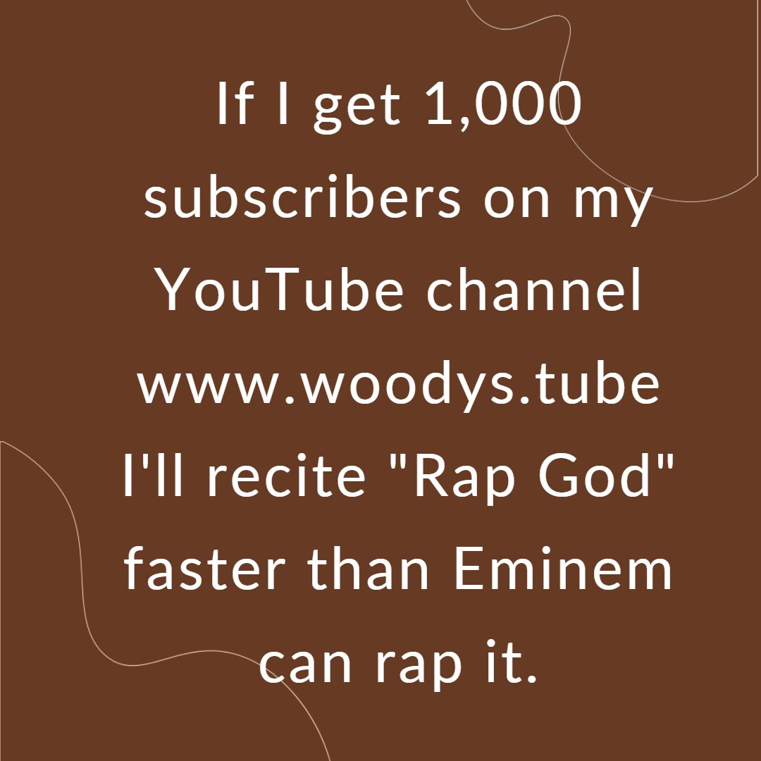 StephenWoodmore's tweet photo. If I get 1,000 subscribers on my YouTube channel
https://t.co/COUbxsuBG3
I'll recite "Rap God" faster than #Eminem can rap it. I'll even #livstream it #fasttalking #worldrecordholder🏆 #ChallengeAccepted
#smallstreamer
#SupportSmallStreamers 
@StreamersRT1
@rtsmallstreams
@sme_rt https://t.co/3O7OARcmny