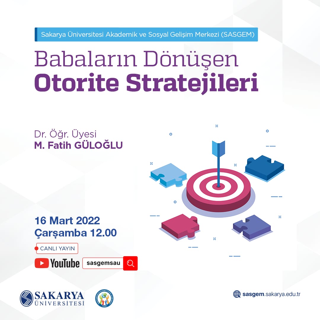 Konuşmacı: Dr. Öğr. Üyesi M. Fatih GÜLOĞLU
Konu: Babaların Dönüşen Otorite Stratejileri
Canlı: youtube.com/c/sasgemsau/fe…
Tarih: 16 Mart 2022 Çarşamba Saat: 12:00

<a href="/sakaryauni/">Sakarya Üniversitesi</a>
<a href="/abdince5854/">abdullah ince</a>