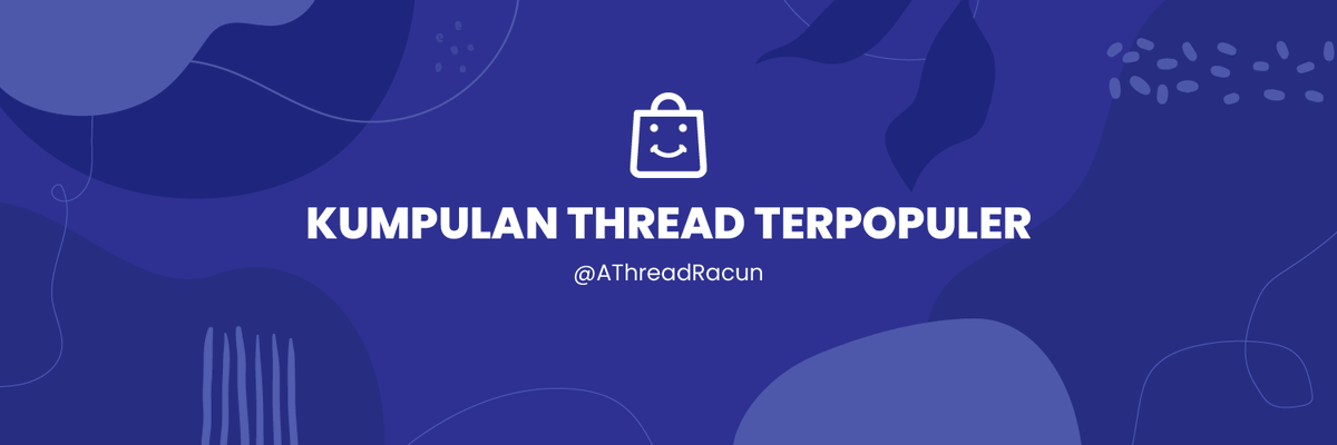 AThreadRacun's tweet photo. ✨ Kumpulan Thread Terpopuler ✨ https://t.co/lWwXbwPGs7