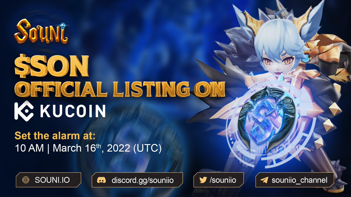 souniio's tweet photo. 🔥 NEW LISTING ALERT: $SON WILL BE LISTED ON @kucoincom
You can now deposit $SON on KuCoin after 10 AM | March 15, 2022 (UTC)

🔔For trading $SON: 10 AM | March 16, 2022 (UTC)
🔗More details: https://t.co/VgE9AVFCGa

Such a good chance to buy $SON before going to the moon, right? https://t.co/d4W1xZy4B3