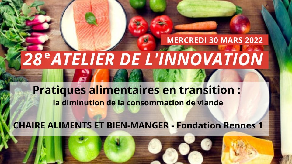 FondUnivRennes's tweet photo. [28e Atelier de l'Innovation] 📢Invitation Mer 30 mars Travaux chaire Aliments et Bien-Manger #ChaireFR1 Déconsommation de la viande 🙏Témoignages de M.Daniel, L.Sabbado da Rosa, C.Latron, R.Thibault ➡️ Rejoignez-nous
https://t.co/zizXiePZKg🐄👩‍💻 #flexitarisme https://t.co/SWa3eqB9yZ