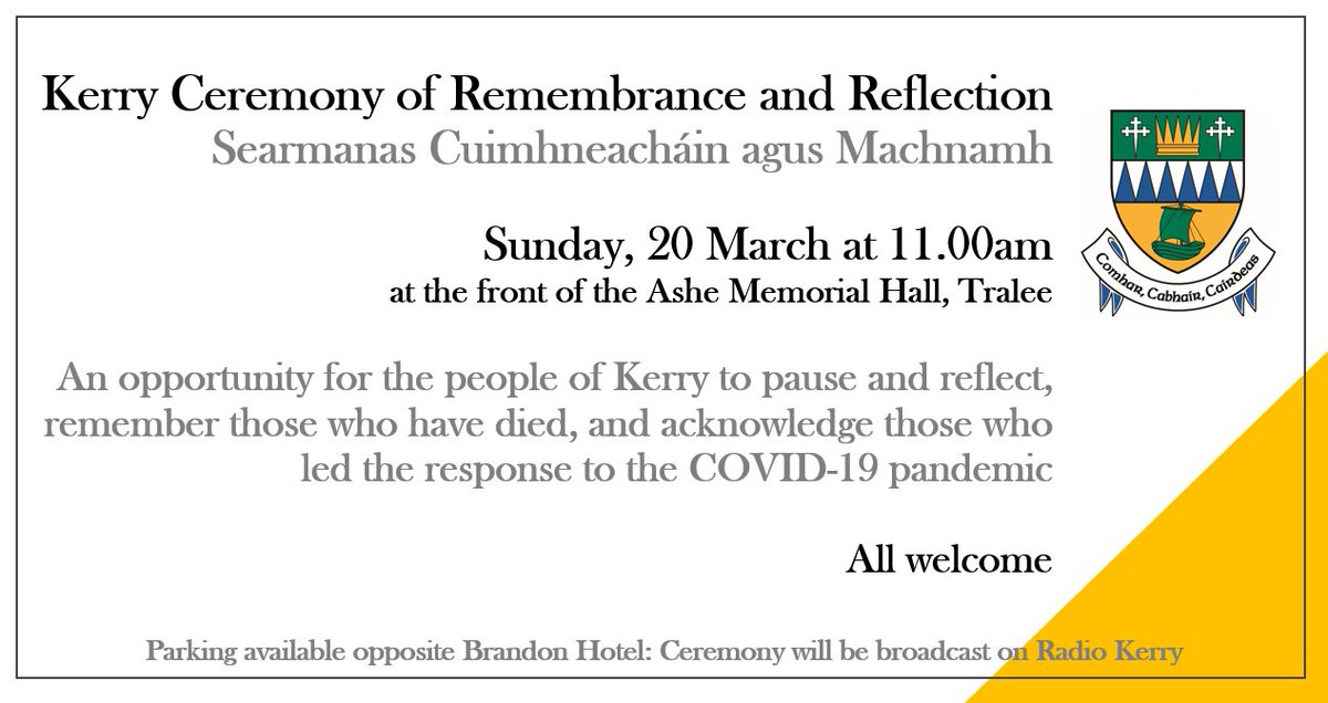 Members of the public are invited to attend the Kerry Ceremony of Remembrance and Reflection as we emerge from the COVID-19 pandemic

📅Sunday 20 March at 11am
🏦Ashe Memorial Hall, Tralee

🕯️To pause and reflect
🕯️To remember those who died
🕯️To thank those who led the response