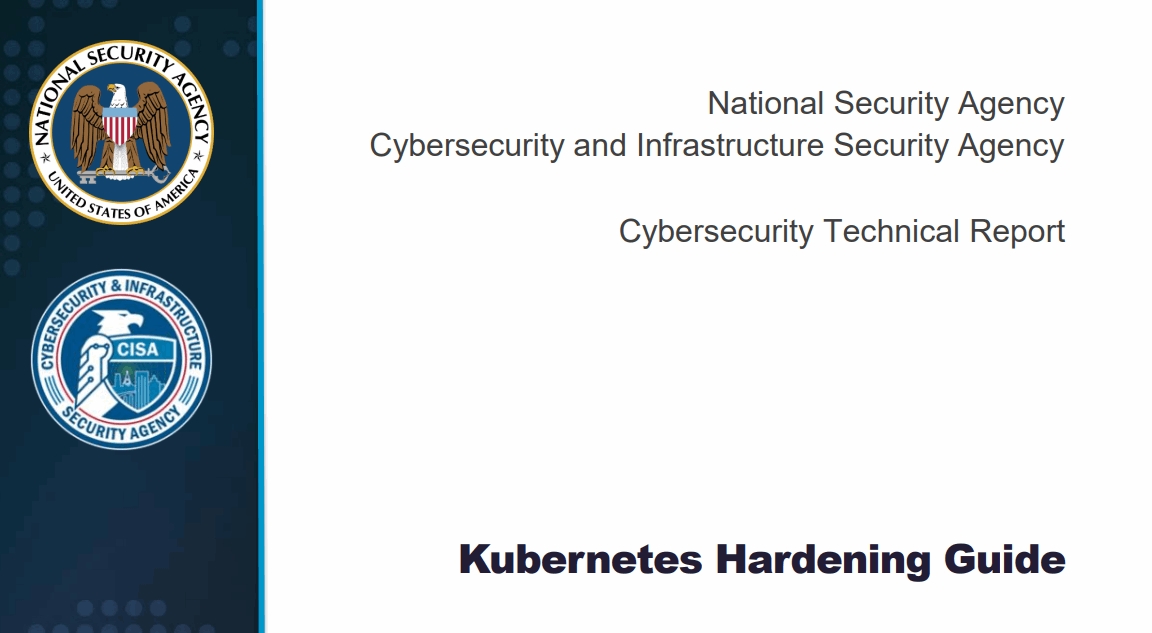 InfosecPandey's tweet image. #Kubernetes hardening guide: 
#CISA #Securityresponse #securityanalysis #securityadvisory #NSA #infosec 
media.defense.gov/2021/Aug/03/20…