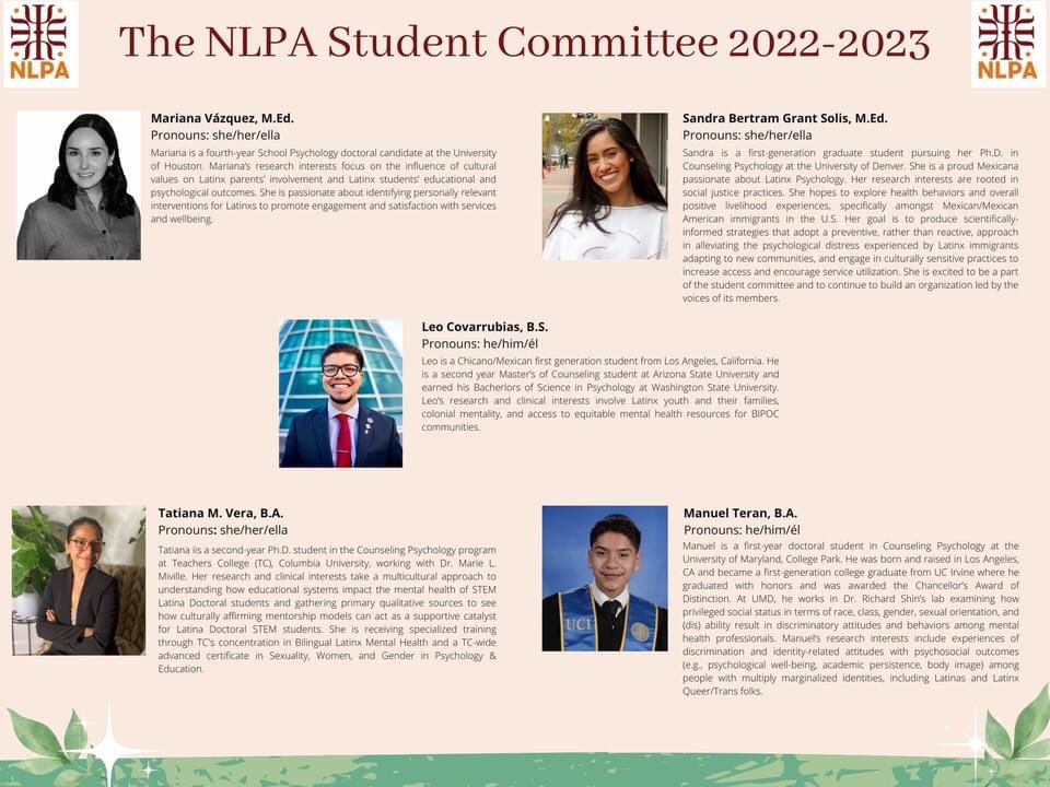 StudentsofNLPA's tweet photo. Allow us to introduce the 2022 NLPA Student Committee!

Students constitute more than half of the entire NLPA membership familia, we are the leader of tomorrow for Latinx Psychology, and for that our future is bright! #LatinxStudents https://t.co/9SixvUHWXM