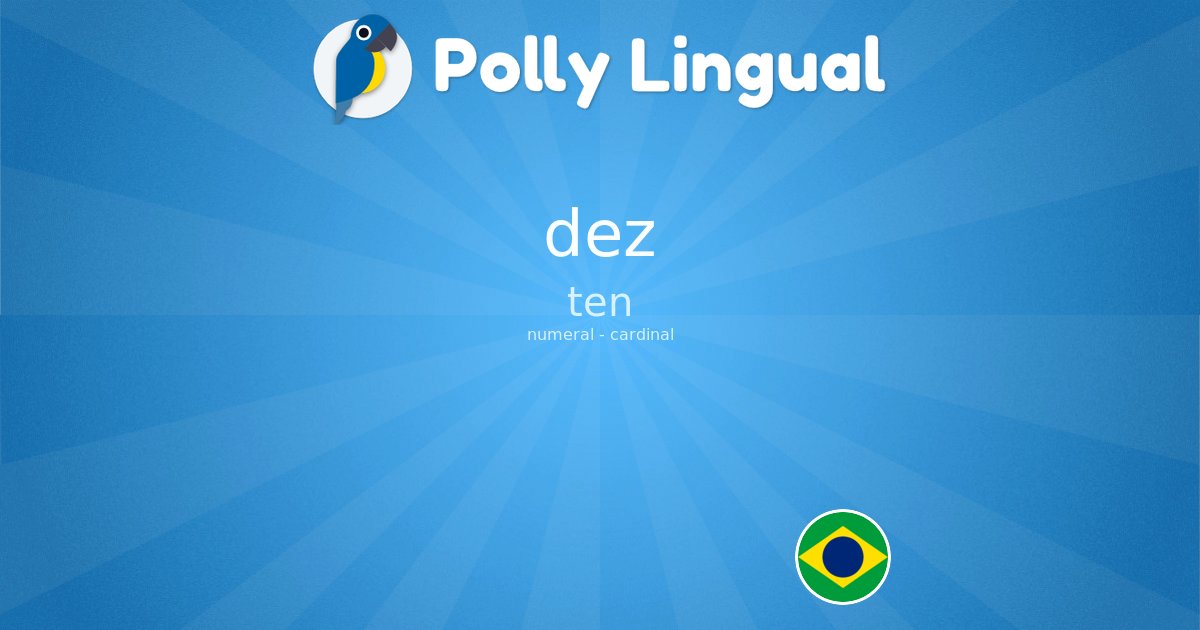 🇵🇹 #Portuguese Word of the Day:

dez 

dix 🇫🇷
diez 🇪🇸
ten 🇬🇧
dieci 🇮🇹
zehn 🇩🇪

Example:
São dez em ponto.
It's ten o'clock sharp.
#learnPortuguese #WordOfTheDay pollylingu.al/en/items/28281