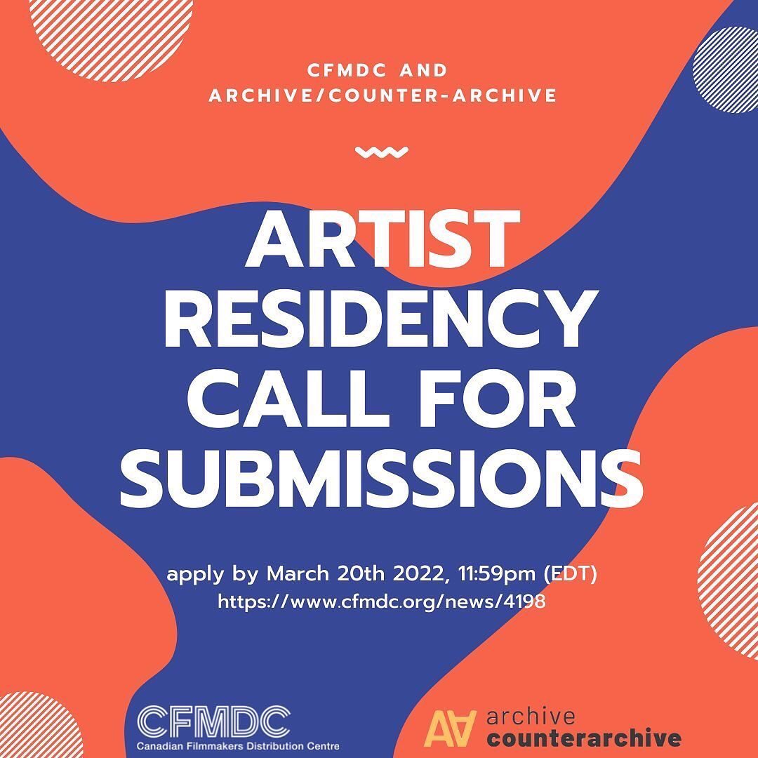 📣 CALL FOR SUBMISSIONS: Deadline March 20! CFMDC &amp; <a href="/Counter_Archive/">Archive/Counter-Archive</a> invite applications for an Artist in Residence. This is a unique experience to engage with audiovisual archival materials. Residency Period: 3 months in summer 2022. Details at cfmdc.org/news/4198