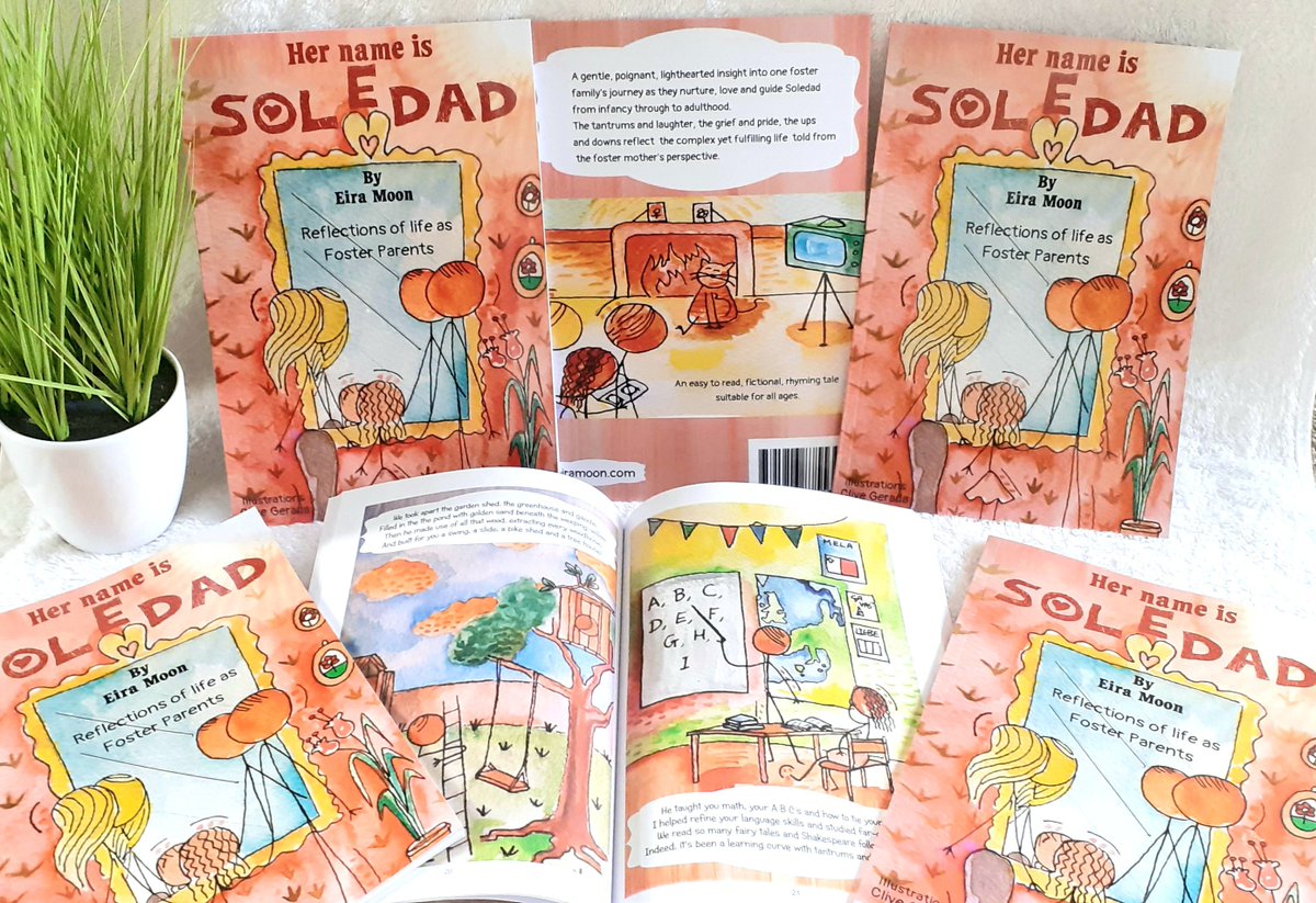 My 2nd book is out!
'Her name is Soledad' is 
an uplifting,heartfelt,rhyming tale -following a foster mother's journey as she loves and nurtures Soledad from infancy to adulthood. 
eiramoon.com  #Fostering